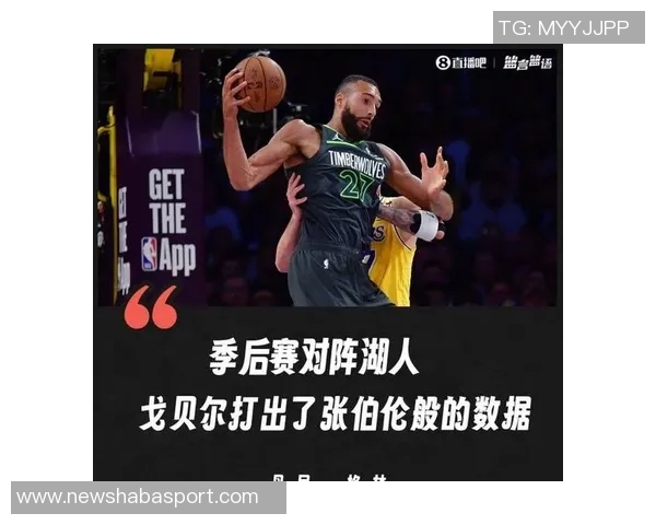 丹尼格林评论戈贝尔上赛季对湖人表现堪比张伯伦震撼数据 丹尼格林评论戈贝尔上赛季对湖人表现堪比张伯伦震撼数据